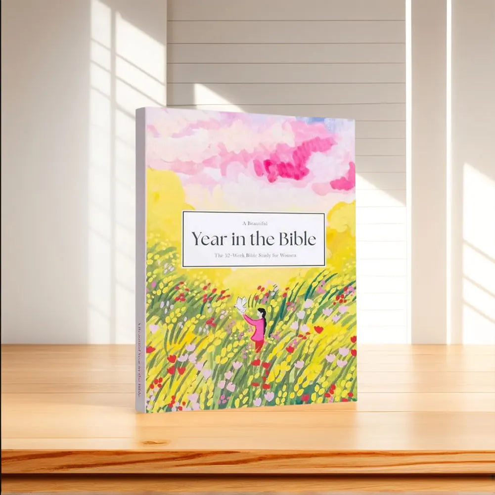 A Beautiful Year In The Bible - A 52 Week Bible Study for Women